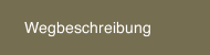 Wegbeschreibung